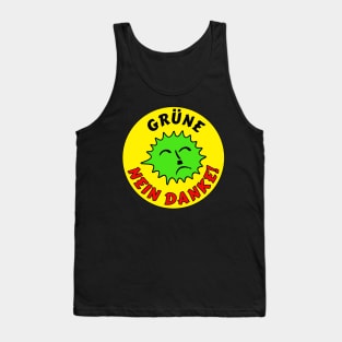 Gruene? Nein Danke! Tank Top